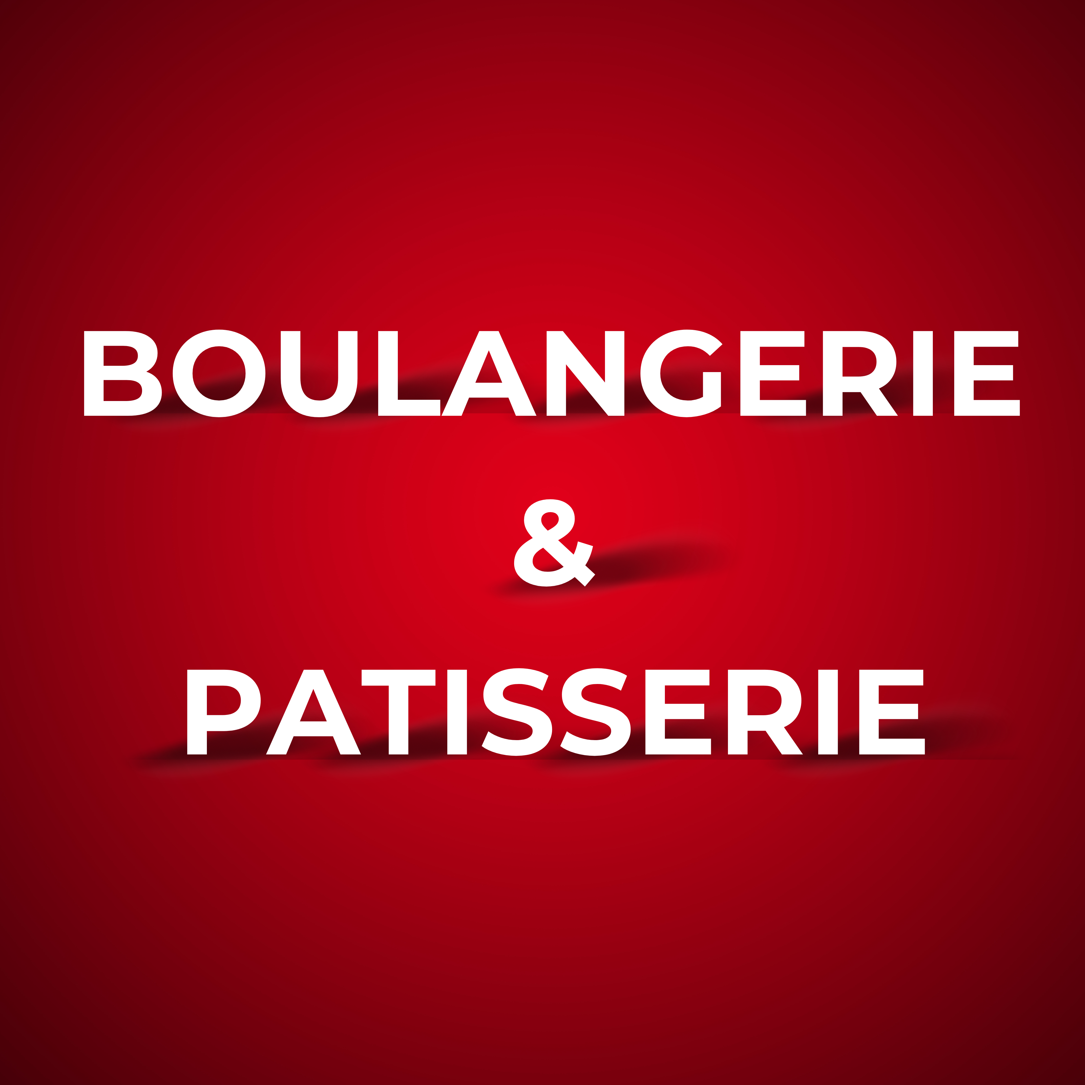 Boulangerie et Pâtisserie.